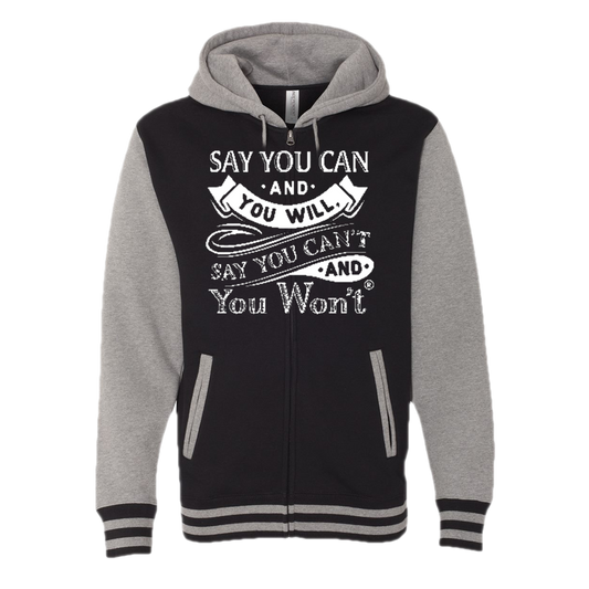 Say you Can Full-Zip Sweatshirt