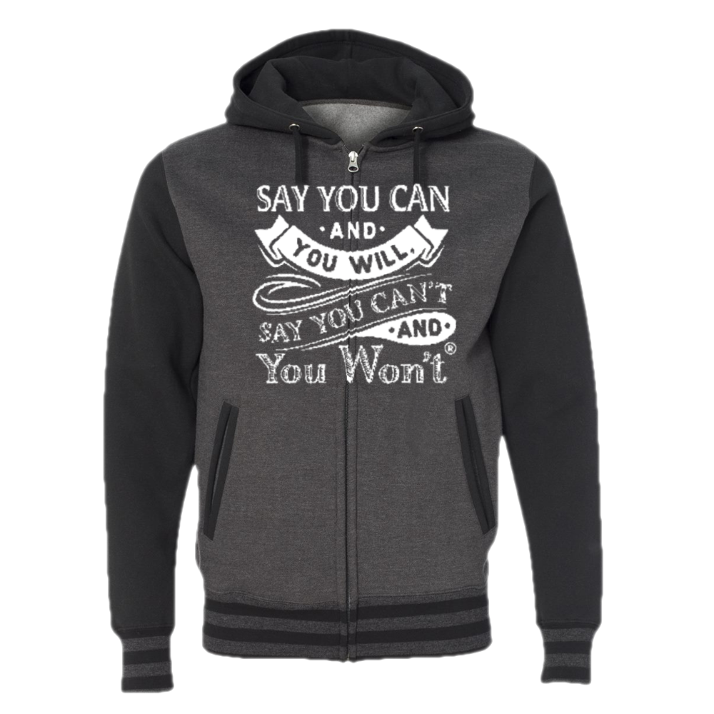 Say you Can Full-Zip Sweatshirt