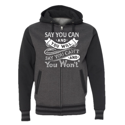 Say you Can Full-Zip Sweatshirt