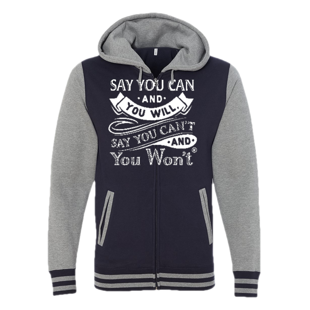 Say you Can Full-Zip Sweatshirt