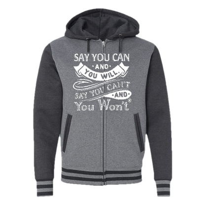 Say you Can Full-Zip Sweatshirt